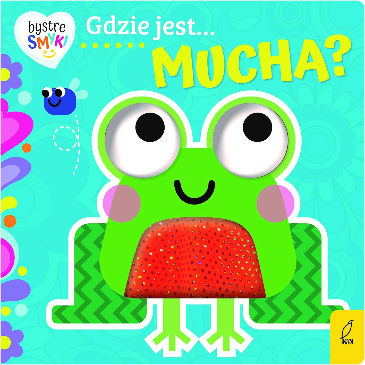 Notice: Children's book Bystre smyki. Gdzie jest mucha?